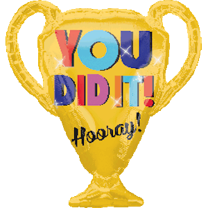 You Did It Trophy Balloon